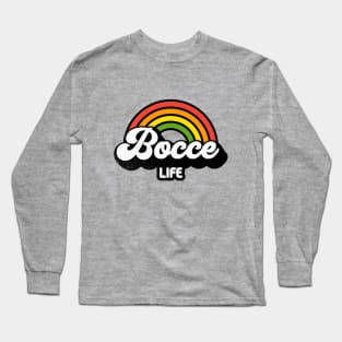 Groovy Rainbow Bocce Life Long Sleeve T-Shirt